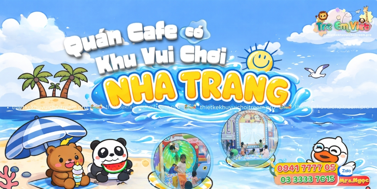 Top 9+ Quán Cafe Có Khu Vui Chơi Trẻ Em Ở Nha Trang (Cập Nhật 2026).jpg