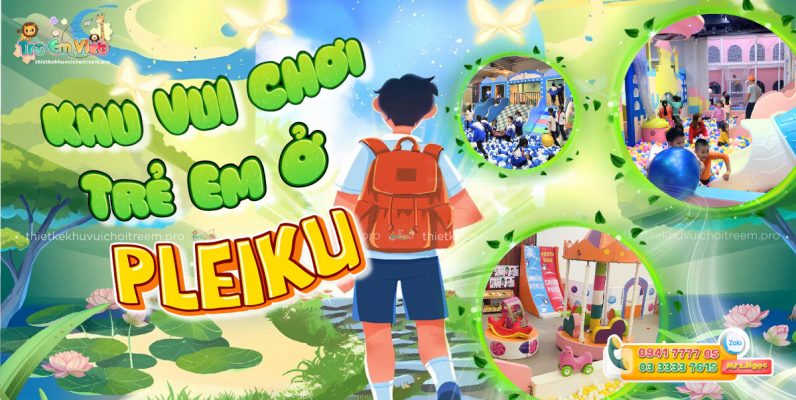 Khu vui chơi trẻ em ở Pleiku