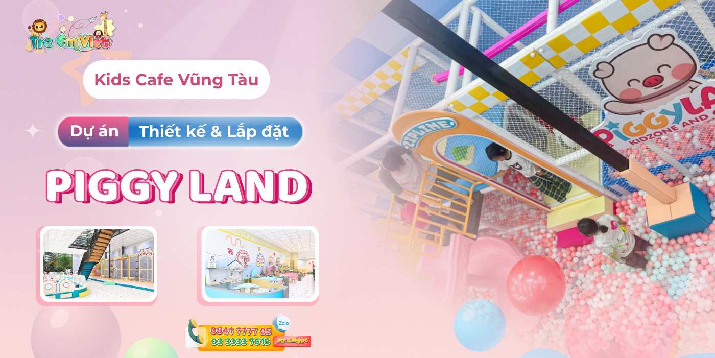 Thiết Kế Kids Cafe Vũng Tàu - Khu Vui Chơi Piggy Land