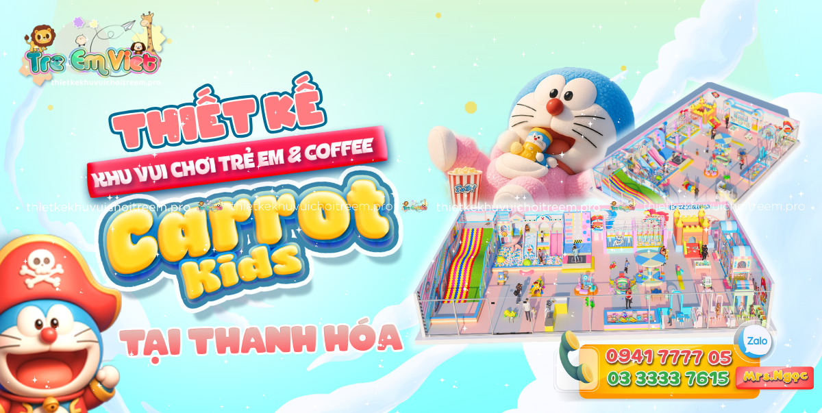 Thiết kế khu vui chơi trẻ em Thanh Hóa Carrot Kids