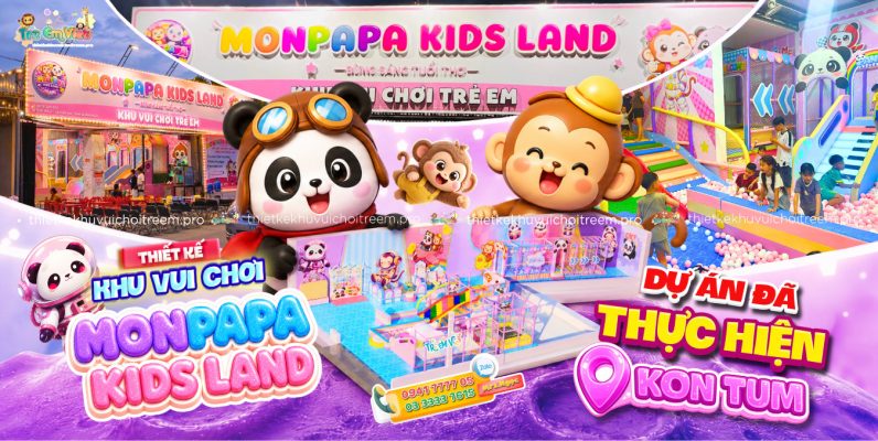 Banner Thiết kế khu vui chơi Kon Tum - Monpapa Kids Land