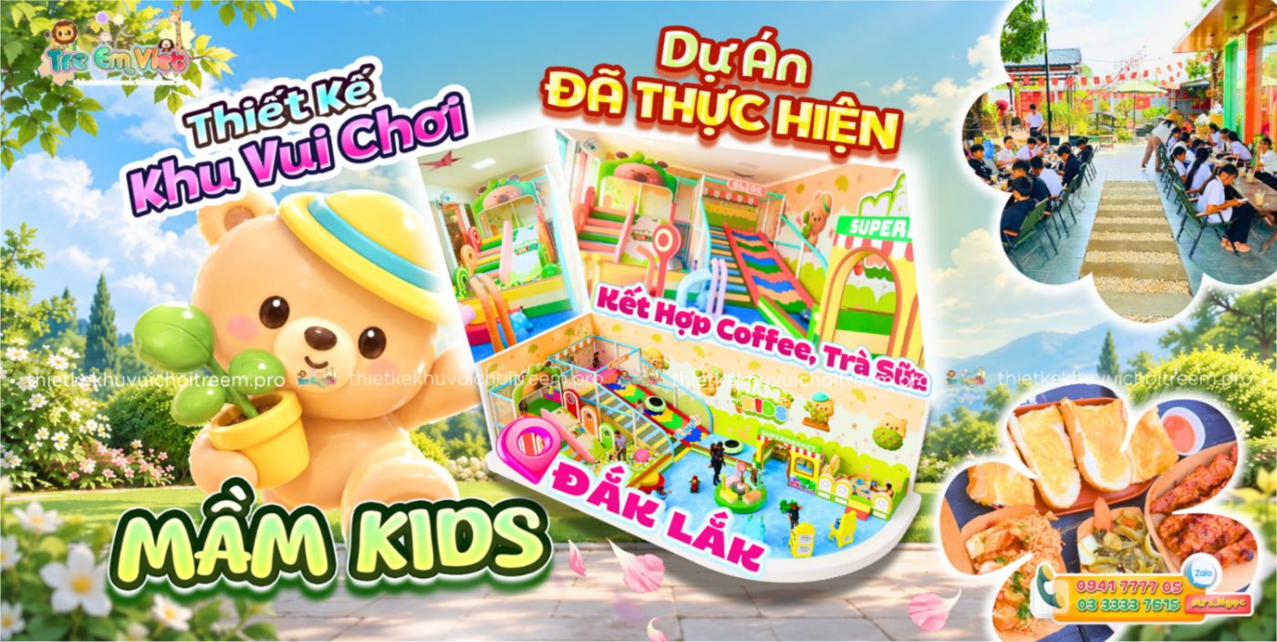 Banner Thiết kế khu vui chơi Đắk Lắk - Mầm Kids